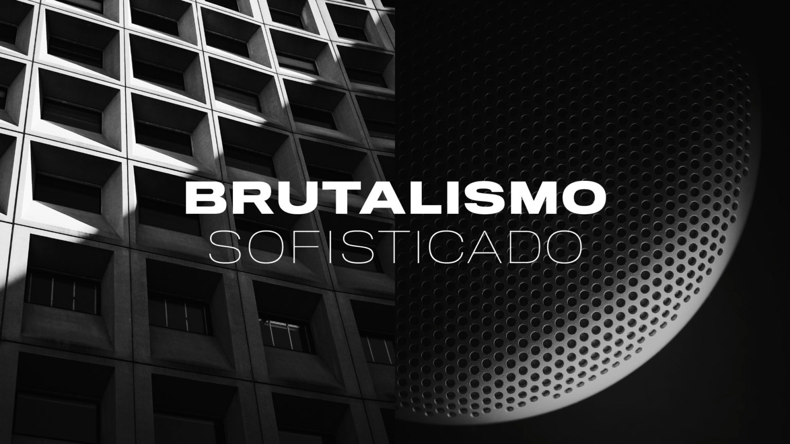 Meltio_brutalismo_sofisticado-1536×864-1